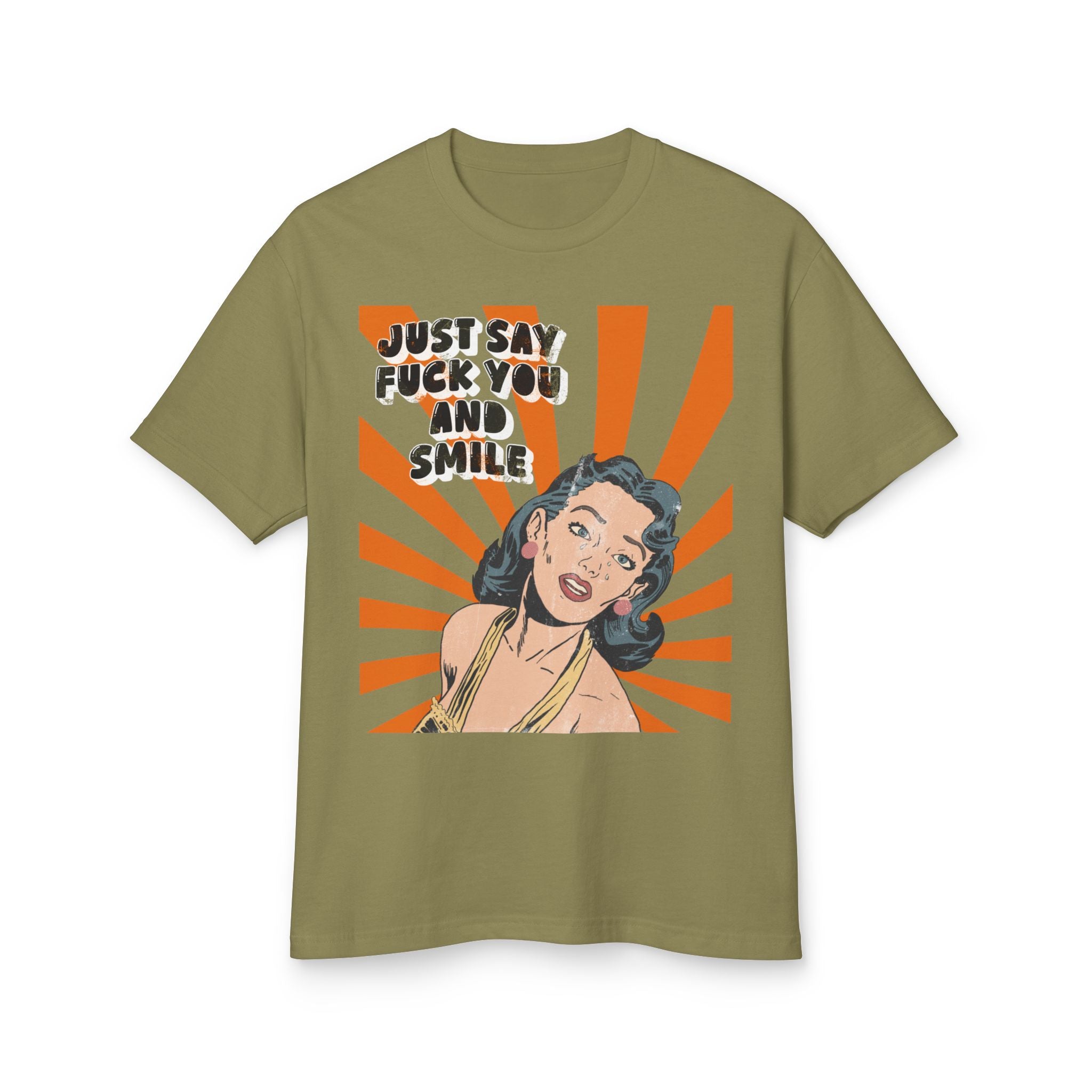 Just Say Fuck You and Smile | Retro Pop Art Heavy Cotton Tee