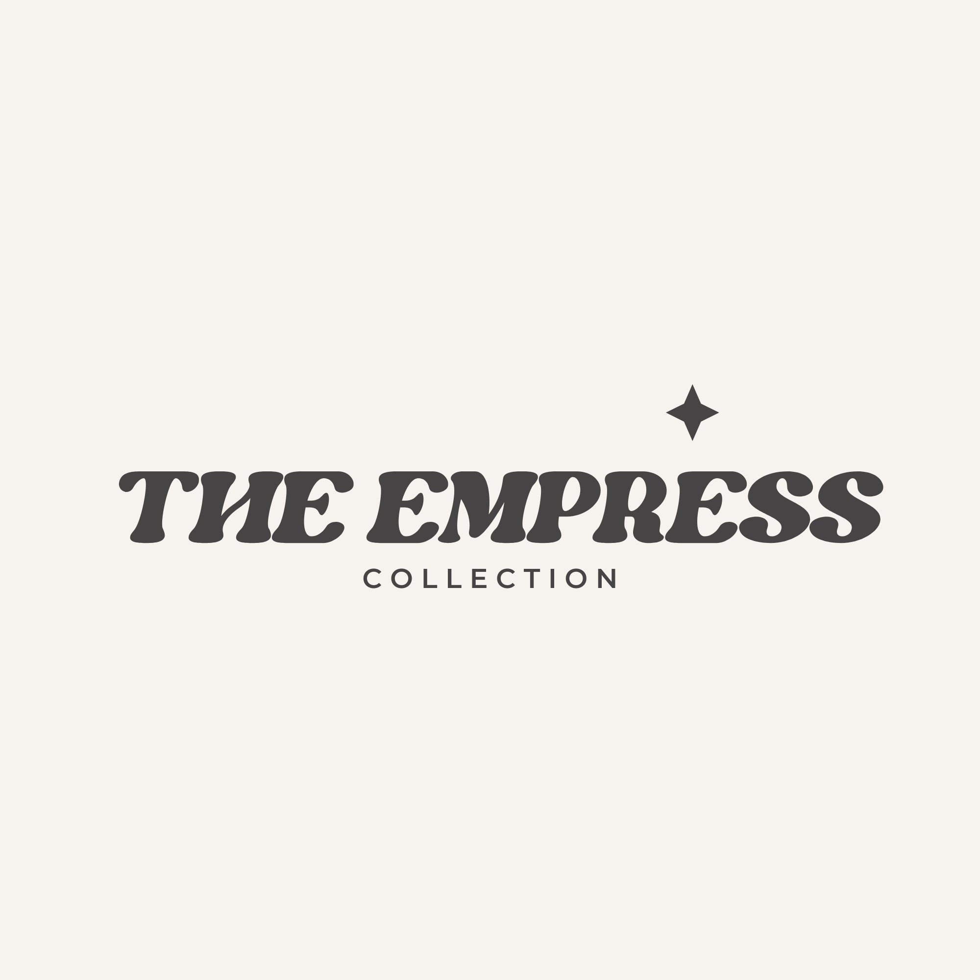 The Empress Collection